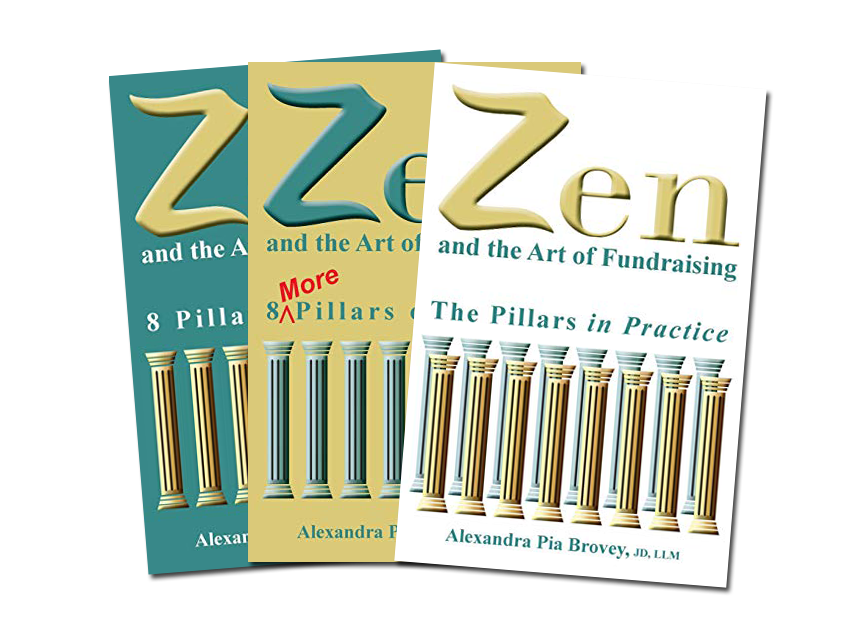 Zen and the Art of Fundraising: The Pillars in Practice