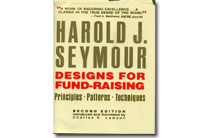 SI SEYMOUR’S LEGACY (Part One): Principles of Fundraising and Donor Relationships